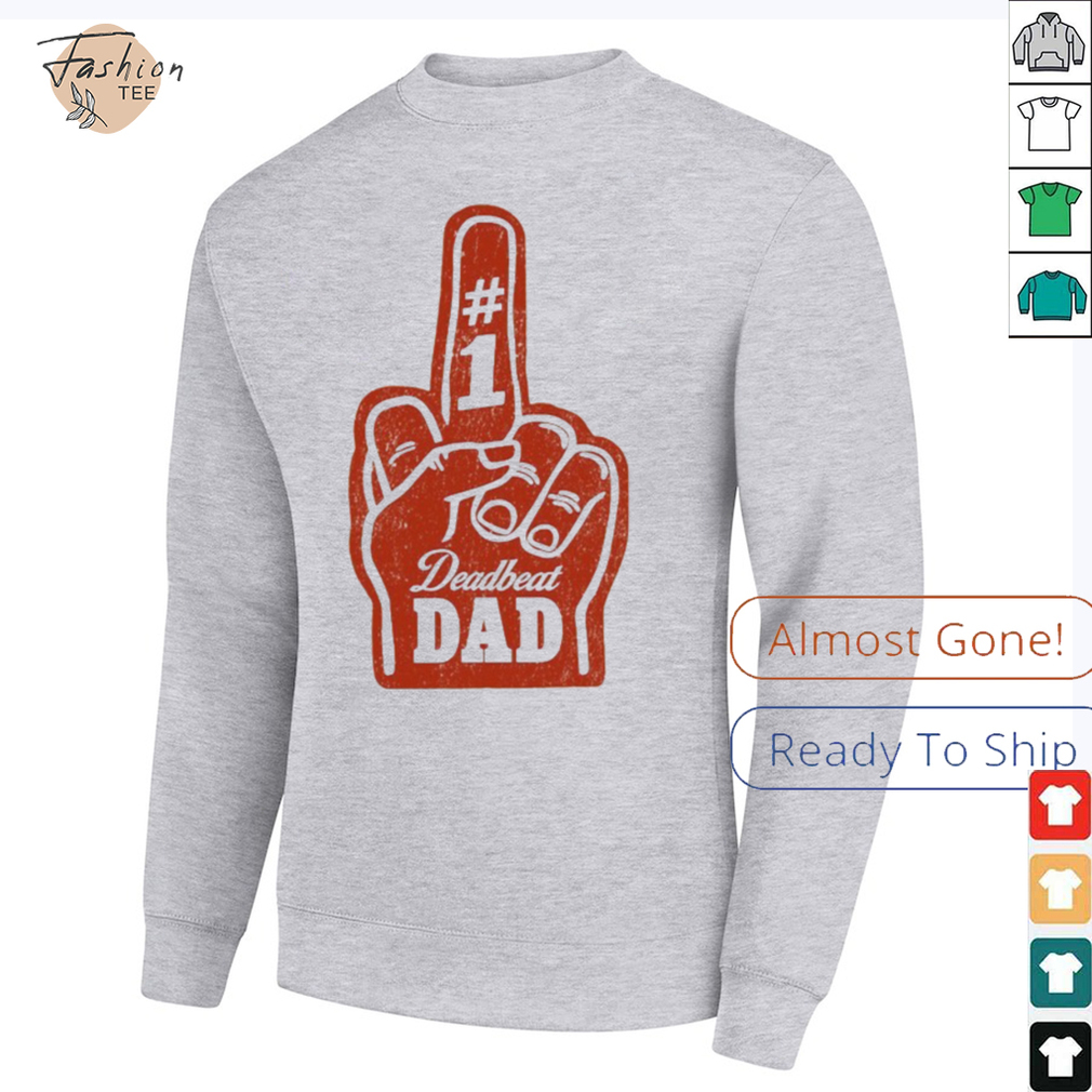 #1 Deadbeat Dad Finger T shirts #1 Deadbeat Dad Finger T shirts