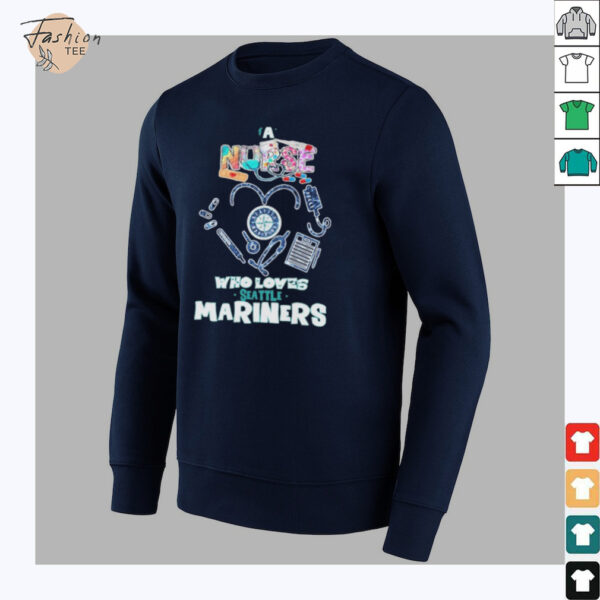 A Nurse Who Loves Seattle Mariners T shirts