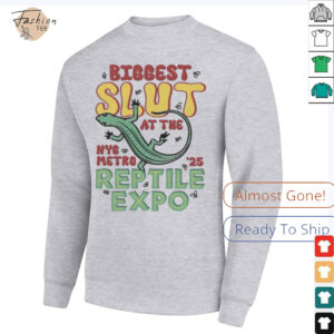 Biggest Slut At The Reptile Expo NYC Metro ’25 T shirts