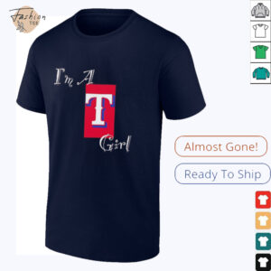 I’m a Texas Rangers girl shirt