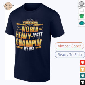 Official Jey Uso World Heavy Yeet Champions WrestleMania 41 Winner T shirts