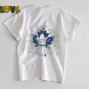 Official Toronto Maple Leafs Bring The Passion 2025 Stanley Cup Playoffs Slogan T Shirts