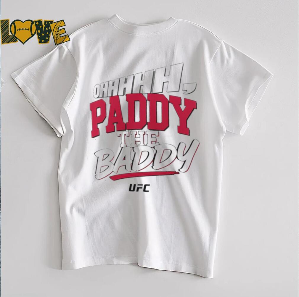 Paddy Pimblett Oh Paddy The Baddy Fighter UFC text shirt Paddy Pimblett Oh Paddy The Baddy Fighter UFC text shirt