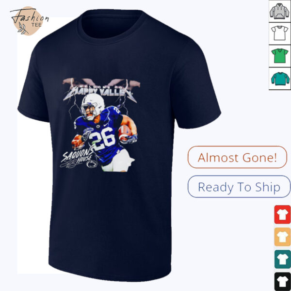 Penn State Nittany Lions Saquon Barkley house welcome to Happy Valley signature shirt