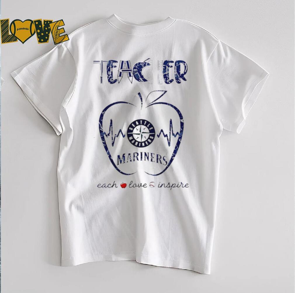 Seattle Mariners teacher teach love inspire 2025 shirt Seattle Mariners teacher teach love inspire 2025 shirt