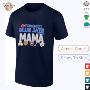 Toronto Blue Jays Mama Mother Day T shirts