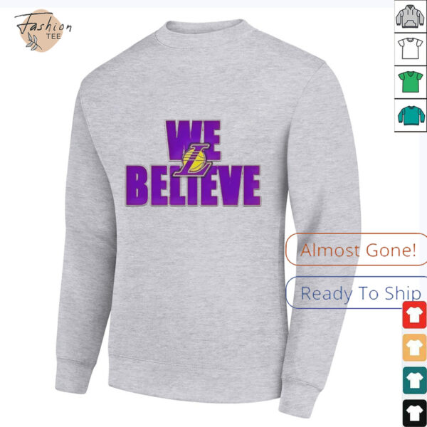 We believe Los Angeles Lakers shirt