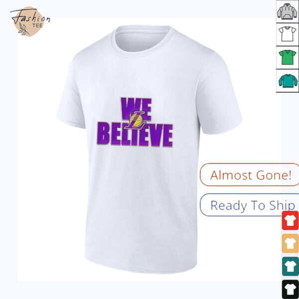 We believe Los Angeles Lakers shirt