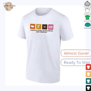 America Runs on Bourbon and Freedom shirt