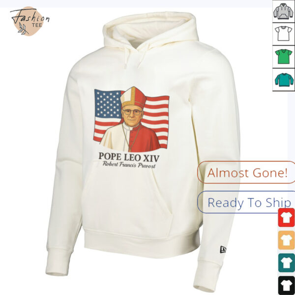 American Pope Leo XIV May 8th 2025 Robert Francis Prevost Shirt