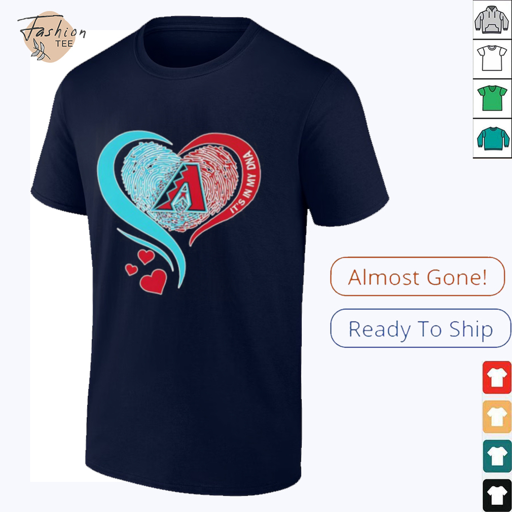 Arizona Diamondbacks it’s in my DNA heart 2025 shirt Arizona Diamondbacks it’s in my DNA heart 2025 shirt