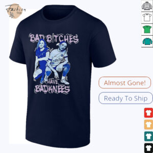 Bad Bitches Have Bad Knees shirt