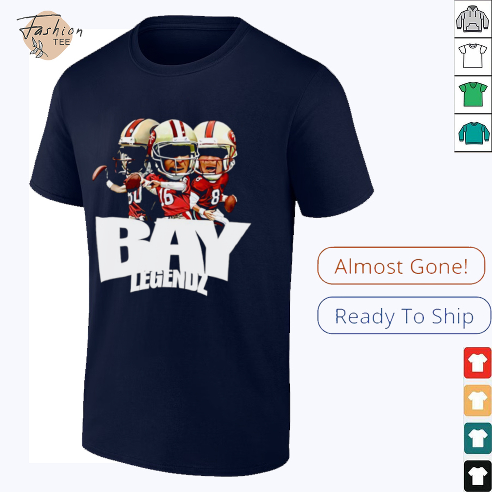 Bay Legendz Jerry Rice Joe Montana Steve Young San Francisco 49ers shirt Bay Legendz Jerry Rice Joe Montana Steve Young San Francisco 49ers shirt