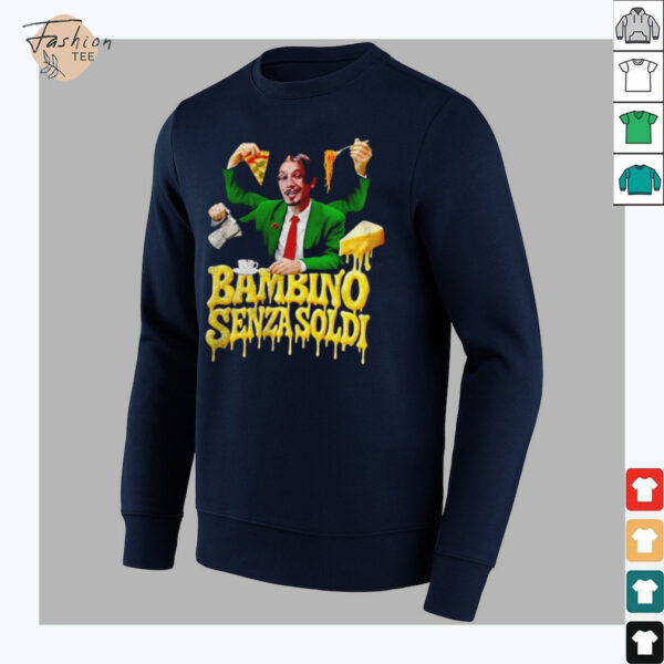 Bbnomoney Bambino Senza Soldi shirt