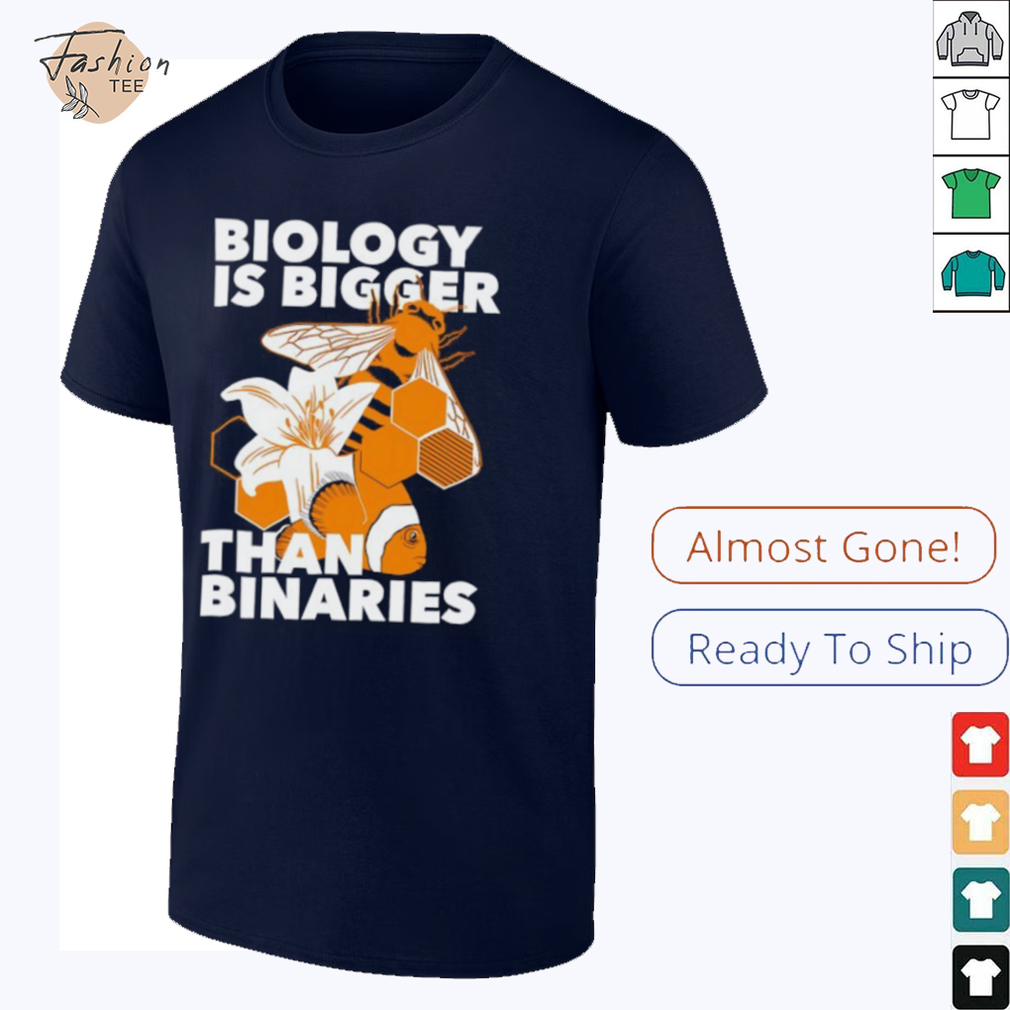 Bee and Nemo fish biology is bigger than binaries shirt Bee and Nemo fish biology is bigger than binaries shirt