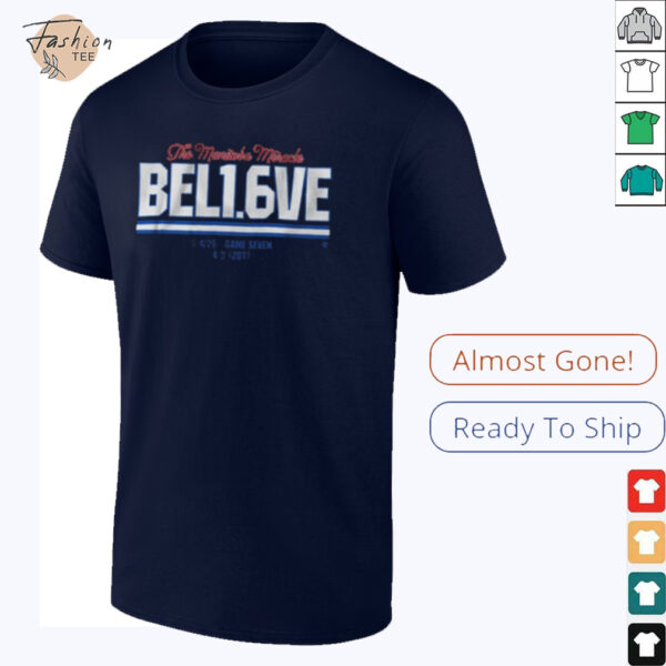 Believe In 1.6 Second Left Game 7 T Shirt
