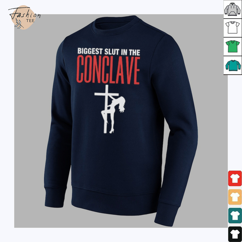 Biggest Slut At The Concave T Shirt Biggest Slut At The Concave T Shirt