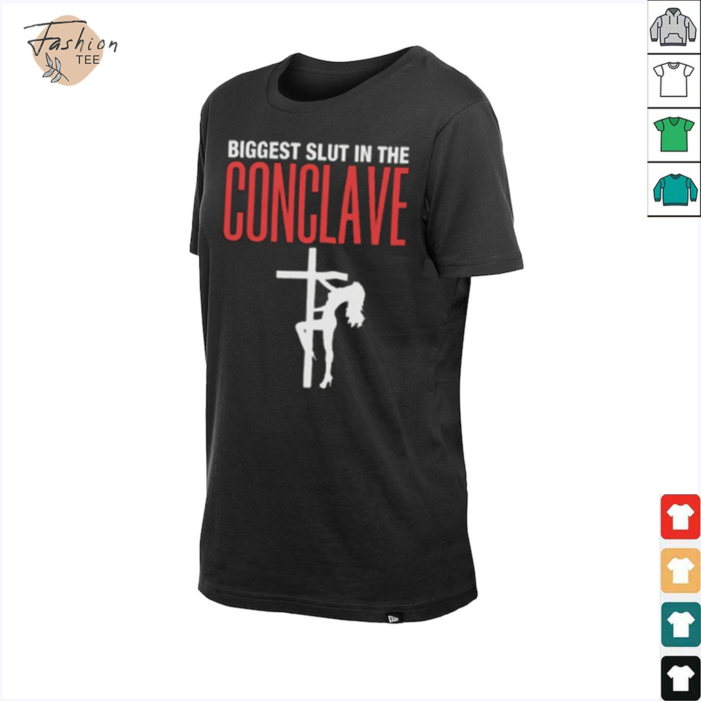 Biggest Slut At The Concave T Shirt Biggest Slut At The Concave T Shirt
