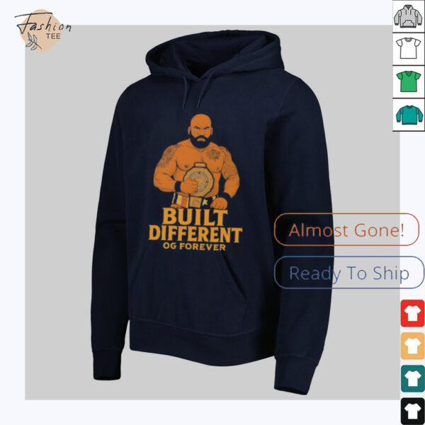Built different OG forever shirt