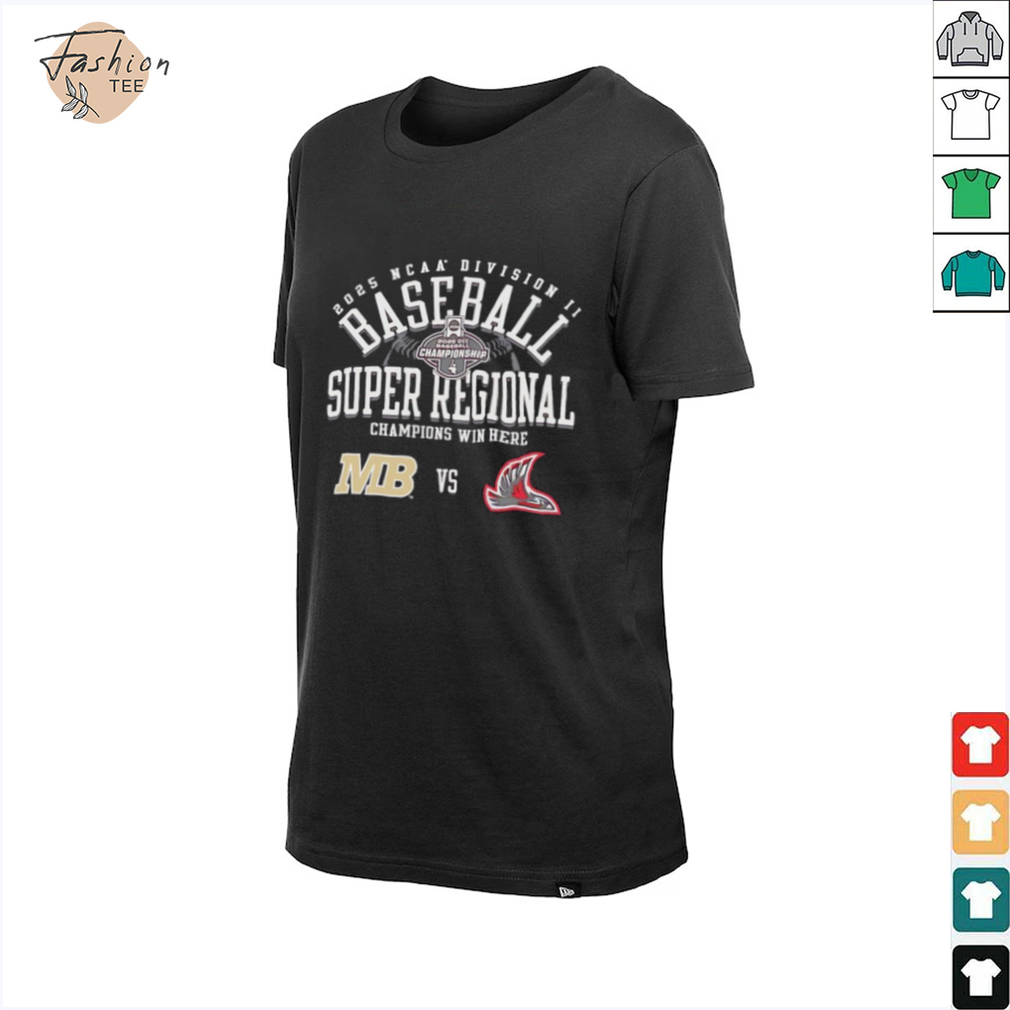 Colorado Mesa vs Northwest Nazarene NCAA Division II Baseball Super Regional Champion Win Here 2025 shirt Colorado Mesa vs Northwest Nazarene NCAA Division II Baseball Super Regional Champion Win Here 2025 shirt