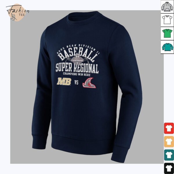 Colorado Mesa vs Northwest Nazarene NCAA Division II Baseball Super Regional Champion Win Here 2025 shirt