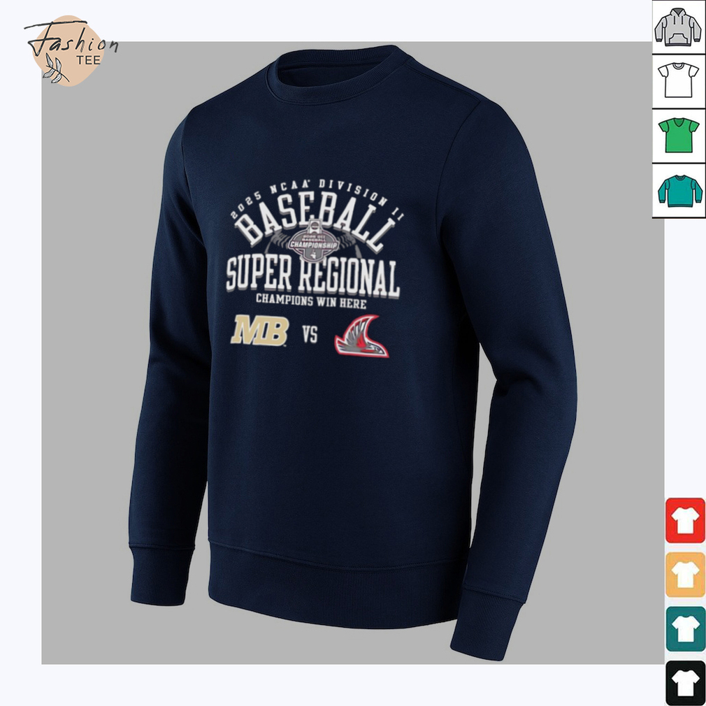 Colorado Mesa vs Northwest Nazarene NCAA Division II Baseball Super Regional Champion Win Here 2025 shirt Colorado Mesa vs Northwest Nazarene NCAA Division II Baseball Super Regional Champion Win Here 2025 shirt
