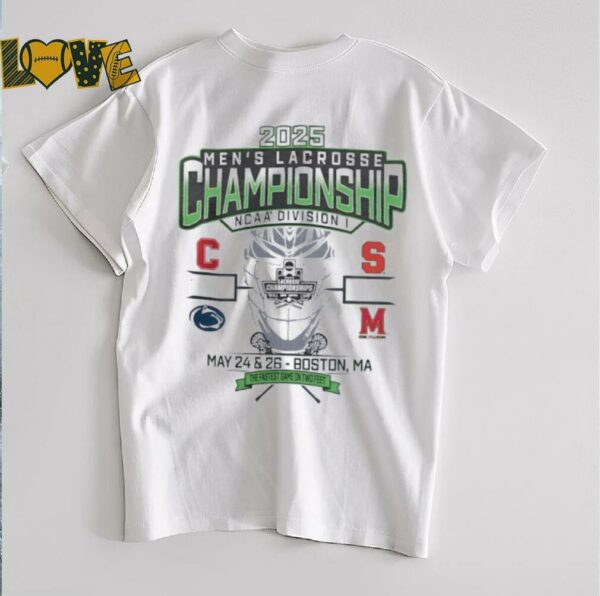 Cornell Penn State Syracuse Maryland NCAA DI Men’s Lacrosse Championship 2025 the fastest game on two feet shirt