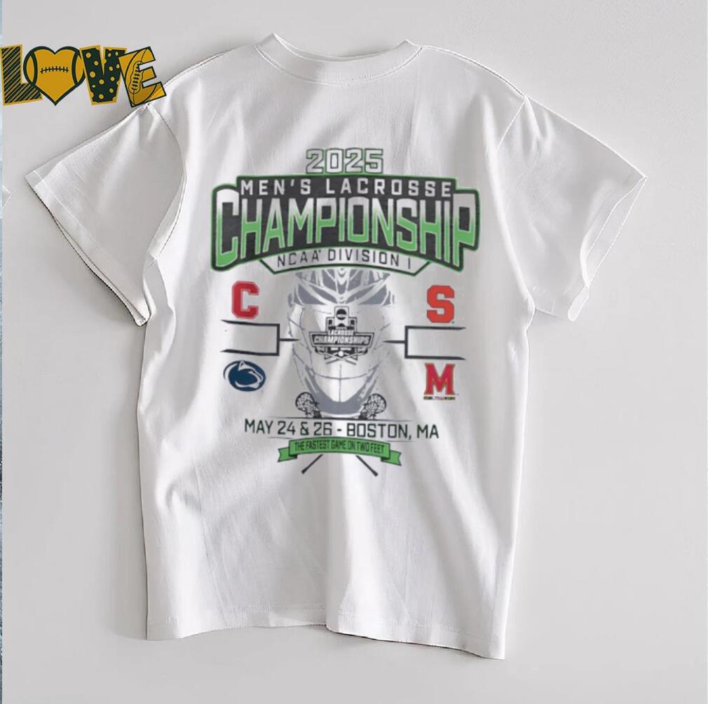 Cornell Penn State Syracuse Maryland NCAA DI Men’s Lacrosse Championship 2025 the fastest game on two feet shirt Cornell Penn State Syracuse Maryland NCAA DI Men’s Lacrosse Championship 2025 the fastest game on two feet shirt