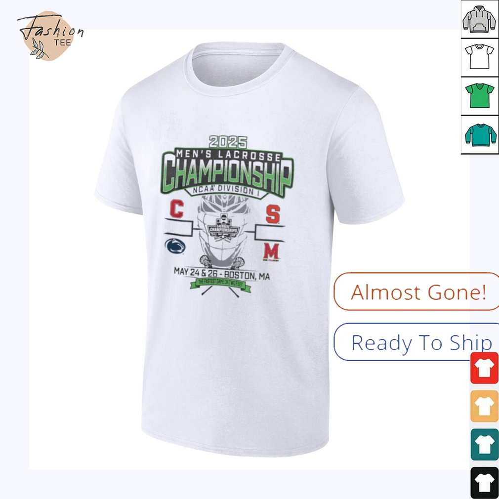 Cornell Penn State Syracuse Maryland NCAA DI Men’s Lacrosse Championship 2025 the fastest game on two feet shirt Cornell Penn State Syracuse Maryland NCAA DI Men’s Lacrosse Championship 2025 the fastest game on two feet shirt