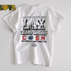 Cornell Penn State Syracuse Maryland NCAA Division I Men’s Lax Championship 2025 shirt