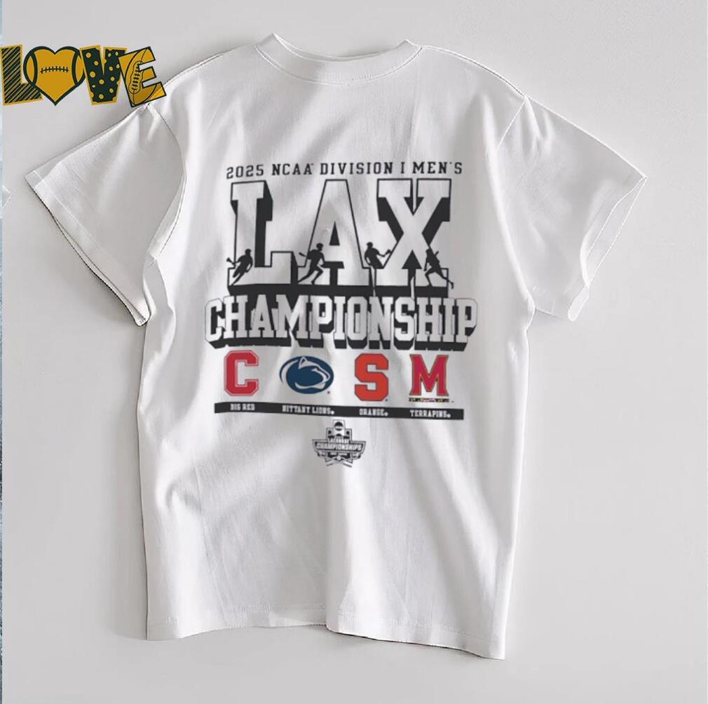 Cornell Penn State Syracuse Maryland NCAA Division I Men’s Lax Championship 2025 shirt Cornell Penn State Syracuse Maryland NCAA Division I Men’s Lax Championship 2025 shirt