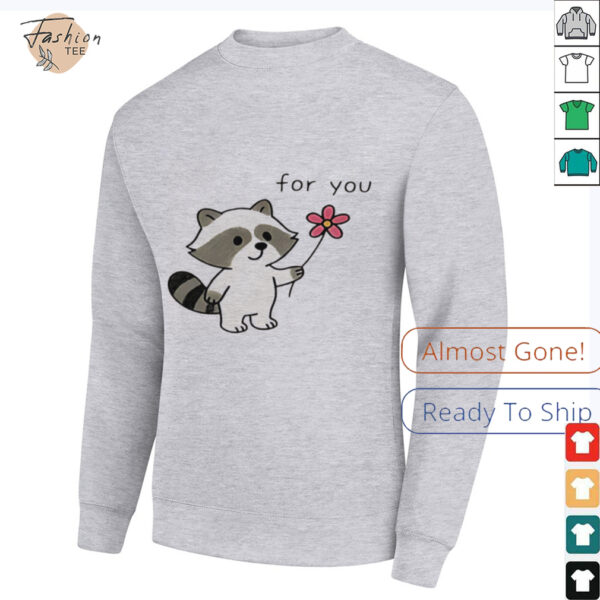 Cute Raccoon flower for you shirt