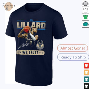 Damian Lillard Milwaukee Bucks basketball player we trust signature shirt