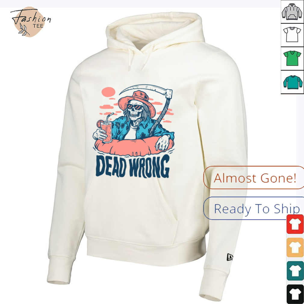 Dead Wrong Summer Grim Reaper T Shirt Dead Wrong Summer Grim Reaper T Shirt