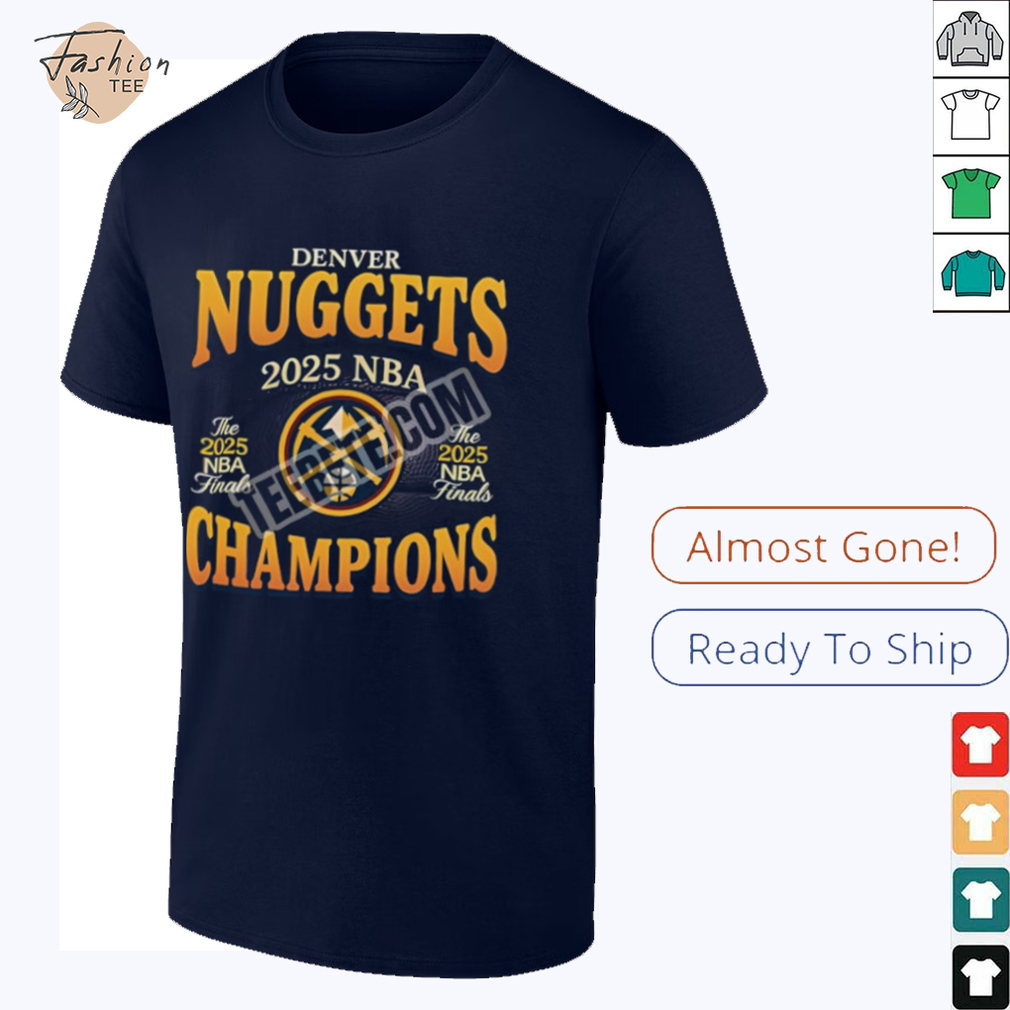 Denver Nuggets Nba Champions Official Finals Winner Shirt Denver Nuggets Nba Champions Official Finals Winner Shirt