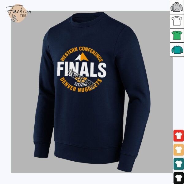 Denver Nuggets Western Conference Nba Playoff Finals Shirt 2025 Shirt
