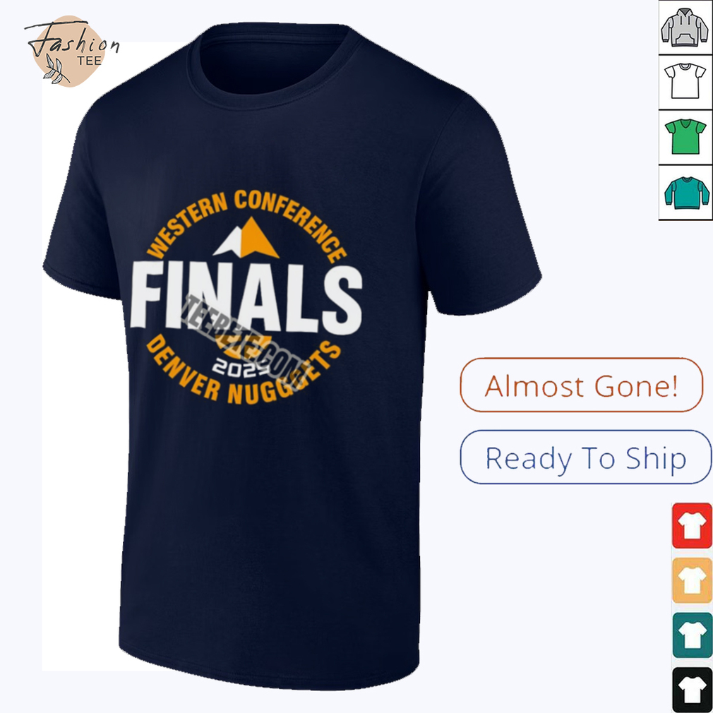 Denver Nuggets Western Conference Nba Playoff Finals Shirt 2025 Shirt Denver Nuggets Western Conference Nba Playoff Finals Shirt 2025 Shirt