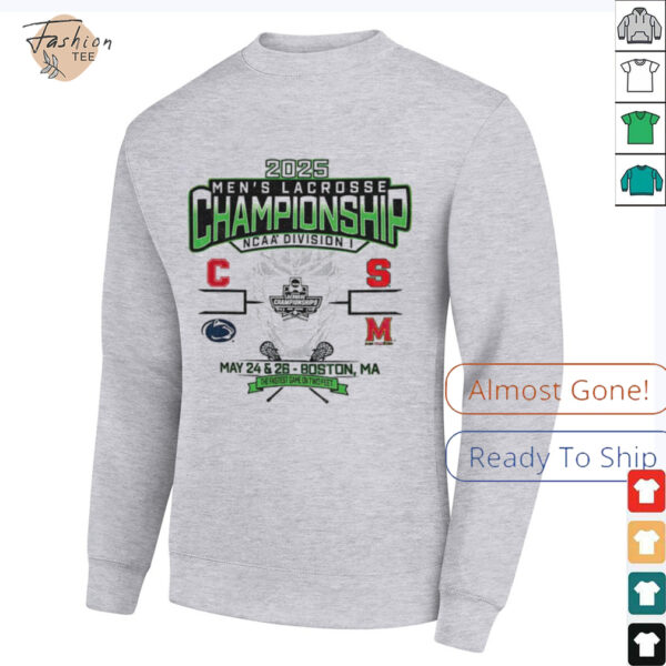 Division I Men’s Lacrosse Championship Four Team NCAA May 2025 shirt