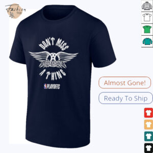 Don’t miss a thing Playoffs 2025 shirt