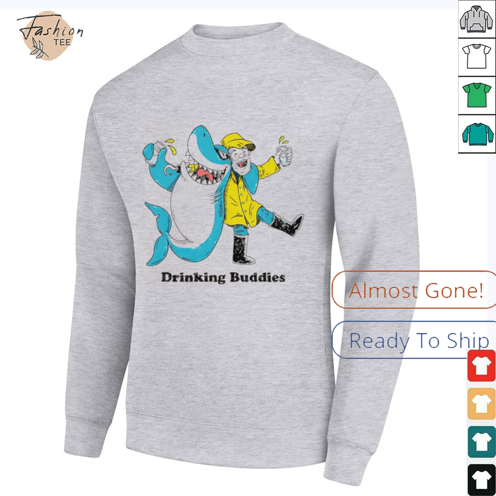 Drinking buddies Shark funny shirt Drinking buddies Shark funny shirt
