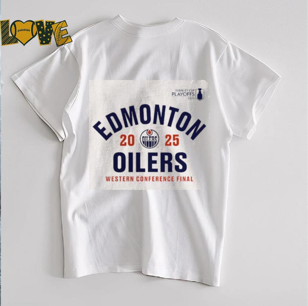 Edmonton Oilers Western Conference Final 2025 Stanley Cup Playoffs shirt Edmonton Oilers Western Conference Final 2025 Stanley Cup Playoffs shirt