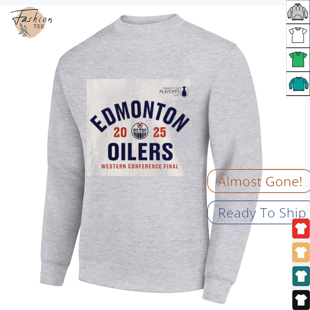 Edmonton Oilers Western Conference Final 2025 Stanley Cup Playoffs shirt Edmonton Oilers Western Conference Final 2025 Stanley Cup Playoffs shirt