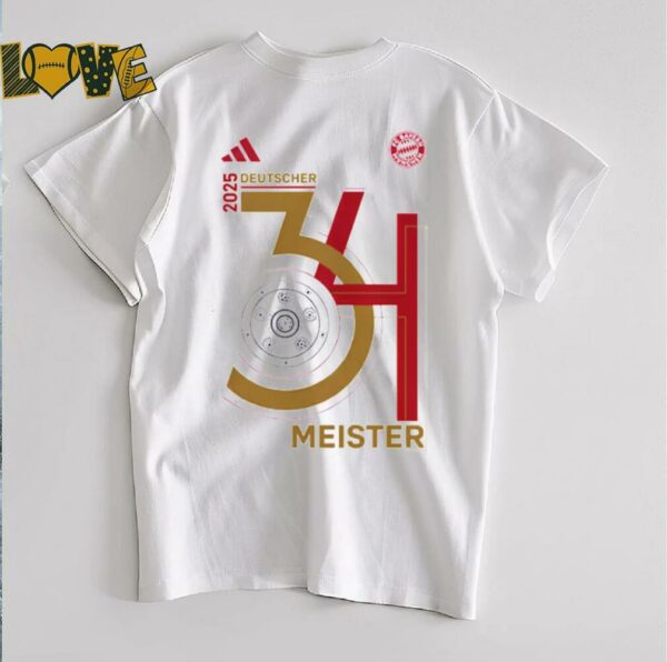 FC Bayern Munchen Are 34 Deutscher Meister 2025 Bundesliga Unisex T Shirt