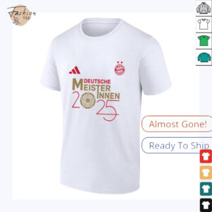 FC Bayern Munchen Are Deutsche Meisterinnen 2025 Champions Bundesliga Unisex T Shirt