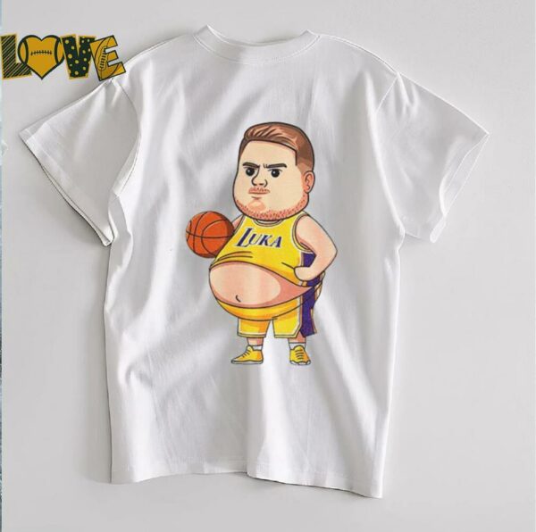Fat Luka Doncic Los Angeles Lakers NBA Basketball Funny shirt