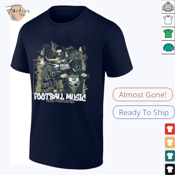 Football Music and Friendship Graphic T Shirt