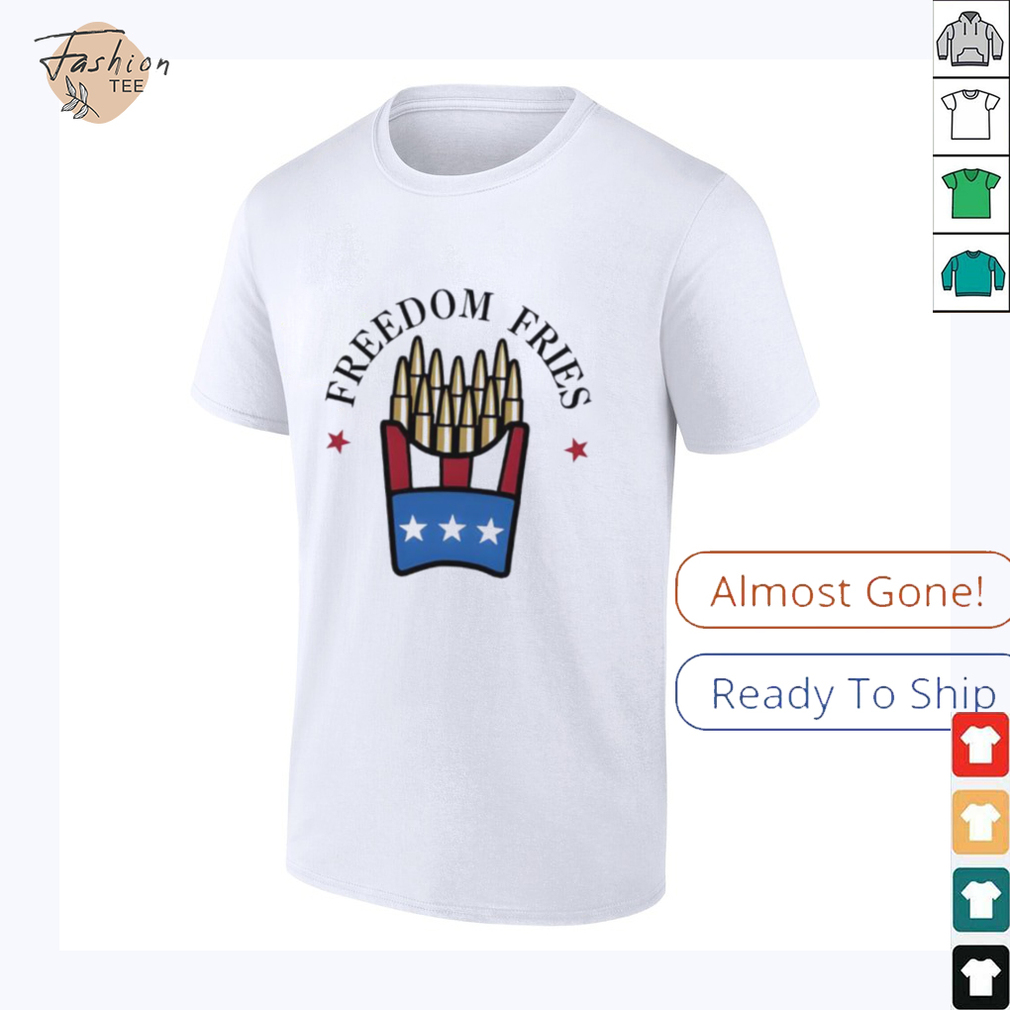 Freedom Fries 4th Of July shirt Freedom Fries 4th Of July shirt