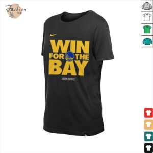 Golden State Warriors The Bay Win For The Bay 2025 Playoffs T Shirt