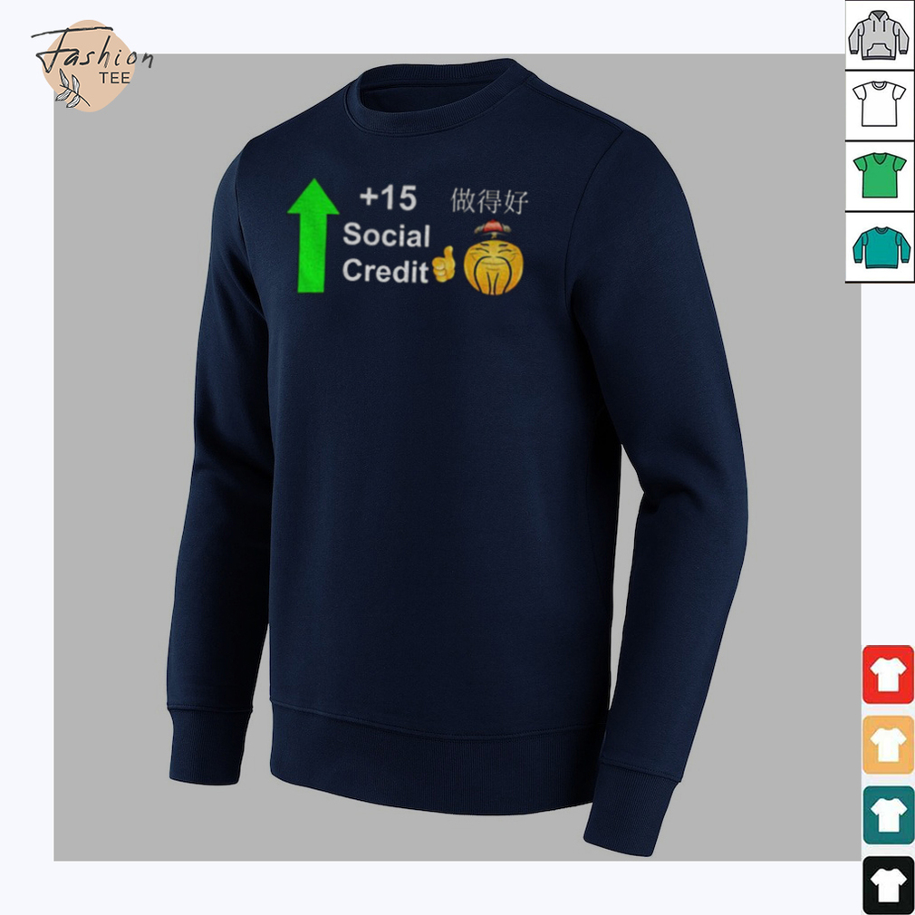 Good Chinese Social Credit Score shirt Good Chinese Social Credit Score shirt