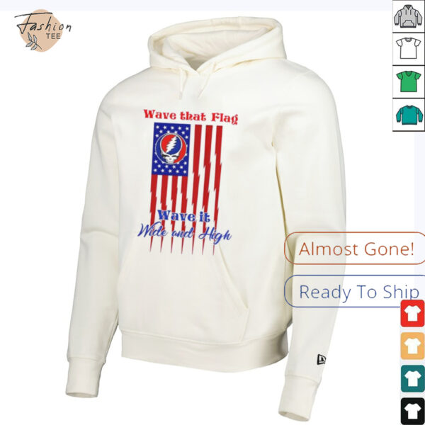 Grateful Dead Wave That Flag Wave It Wide and High Special shirt